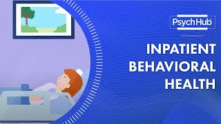 Inpatient Behavioral Health [upl. by Kruse]