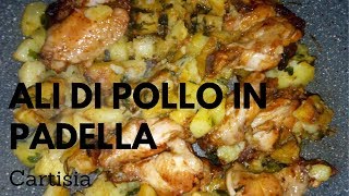 Ali di Pollo in Padella con Patate [upl. by Brown]