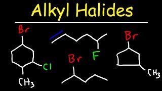 Naming Alkyl Halides  IUPAC Nomenclature [upl. by Ebby717]