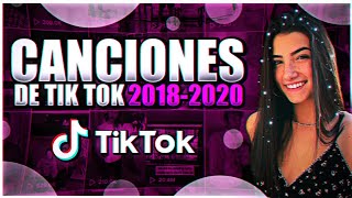 Todas las canciones de TIK TOK 20182020 [upl. by Romonda]