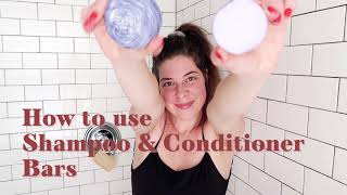 How To Use Shampoo amp Conditioner Bars  The Earthling Co [upl. by Erreip]