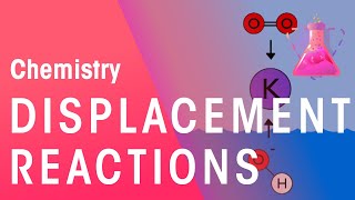 Displacement Reactions amp Reactions In Solutions  Reactions  Chemistry  FuseSchool [upl. by Lettie859]