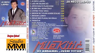 MIle Kitic i Juzni Vetar  Zbogom ljubavi Audio 1988 [upl. by Guthry899]