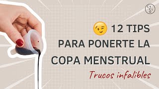 12 TIPS PARA PONERTE LA COPA MENSTRUAL [upl. by Shannon]