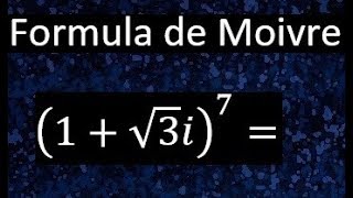 Fórmula de Moivre ejemplo aplicando teorema de Moivre [upl. by Alliuqal702]