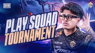 PLAY SQUAD TOURNAMENT  JONATHAN IS BACK  BGMI [upl. by Retlaw]