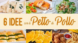 COMPILATION DI 6 IDEE E RICETTE FACILI CON IL PETTO DI POLLO  Fatto in Casa da Benedetta [upl. by Colette]