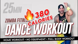 25 Minute Home Workout  ZUMBA Fitness  Dance Workout  Full Body  No Equipment [upl. by Eliam543]