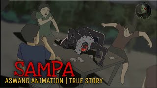 SAMPA  Aswang Animation  True Story [upl. by Ecnesse]