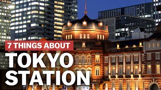 7 Things to know about Tokyo Station  japanguidecom [upl. by Aienahs]