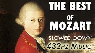 The Best Of Mozart  Slowed Down  432Hz  45 Hours [upl. by Euqinorev999]