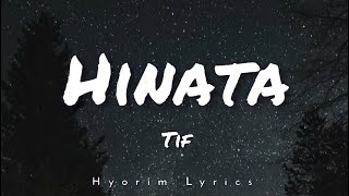 TIF  HINATA Lyrics [upl. by Ttezzil374]