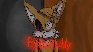 PSYCHO TEDDY  Animation Meme Creepypasta Warning [upl. by Anaik]