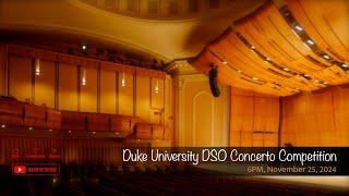 Duke University DSO Concerto Competition [upl. by Sualohcin]