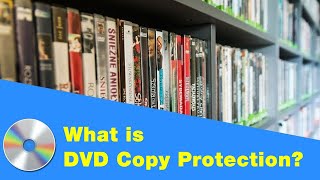 What is DVD Copy Protection How Can You Bypass It [upl. by Tiffi1]