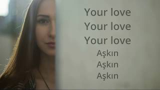 Kate Linn Your Love ∣ Türkçe Ve İngilizce Sözleri  Lyrics [upl. by Lona]