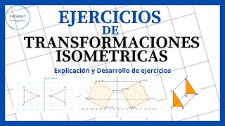 Transformaciones Isométricas  Ejercicios RESUELTOS PTU [upl. by Giulia]