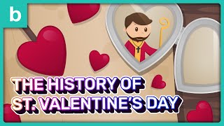 The History of St Valentines Day [upl. by Asillam211]