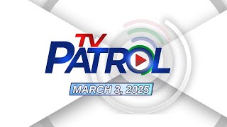 TV Patrol Livestream  March 3 2025 Full Episode Replay [upl. by Hesler865]