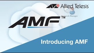 Introduction to Allied Telesis Management Framework AMF [upl. by Vilhelmina442]