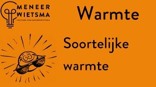 Natuurkunde uitleg Warmte 4 Soortelijke Warmte [upl. by Neroled]