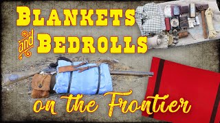 Blankets amp Bedrolls in the Old West [upl. by Ardnuahc]