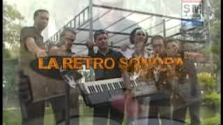 EL SAPO  LA RETRO SONORA VIDEO CLIP [upl. by Kenwood]