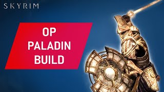 Skyrim How To Make An OP PALADIN Build Early [upl. by Wieren789]