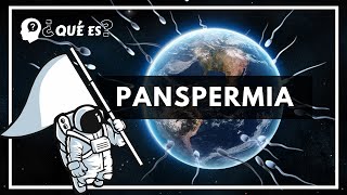 ORIGEN EXTRATERRESTE 👽  Qué es PANSPERMIA 🌍  Teoría del Origen de la Vida ✅ Panspermia Cosmica [upl. by Yendys494]