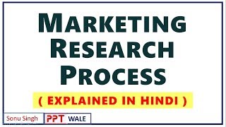 1 MARKETING RESEARCH PROCESS IN HINDI  Concept amp Examples  Marketing Research  BBAMBA  ppt [upl. by Siraval]