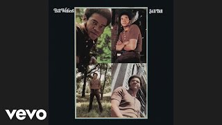 Bill Withers  Use Me Official Audio [upl. by Granoff]