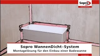 Sopro WannenDicht System  Einbau Badewanne [upl. by Yerga]