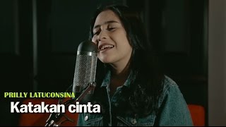 Prilly Latuconsina  Katakan Cinta Offical Lyric Video  OST BMBP Bawang Merah Bawang Putih [upl. by Reinertson951]