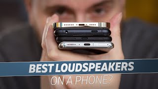 Which Phone Has The Best Loudspeakers [upl. by Yran]