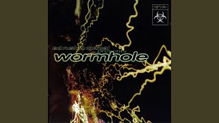 Wormhole [upl. by Naiviv]