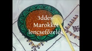 Marokkói lencsefőzelék  le3des [upl. by Blatt205]