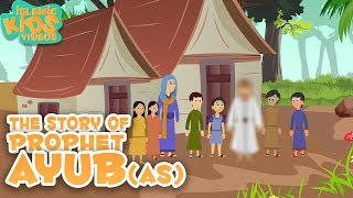 Prophet Stories In English  Story of Prophet Ayub AS  Stories Of The Prophets  Quran Stories [upl. by Gudrin]