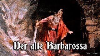 Der alte Barbarossa German balladeEnglish translation [upl. by Reyem]