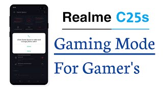 Realme C25s Gaming Mode For Gamers [upl. by Arlette496]