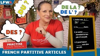 Practise your French Partitive Articles DU DE LA DE L amp DES [upl. by Larkins629]