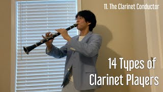 14 Types of Clarinet Players [upl. by Tima]