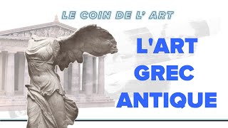 HISTOIRE DE L ART 2  L ART GREC ANTIQUE [upl. by Yllek276]