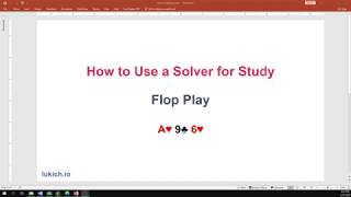 How to Use a Solver for Poker Study [upl. by Gnouh]