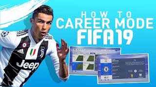 HOW TO START YOUR FIFA 19 CAREER MODE [upl. by Cela]