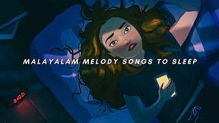 NonStop Malayalam Songs To Sleep  Vol1  TopNotch Playlist [upl. by Cerveny]