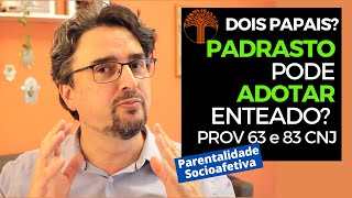 Parentalidade Socioafetiva  Provimento 63 e 83 CNJ na prática [upl. by Clemmie]