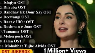 ►Pakistani Dramas OST  Jukebox  Latest Hit Songs Of Pakistan  ARY Digital  HUM TV  Geo TV [upl. by Heinrike777]