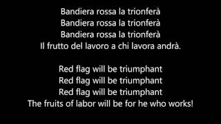 Bandiera Rossa with lyrics and translation [upl. by Amsirac943]