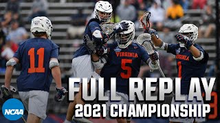 Virginia vs Maryland 2021 NCAA mens lacrosse championship  FULL REPLAY [upl. by Enalda]