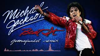 Michael Jackson  Beat It Groovefunkel Remix [upl. by Halik]